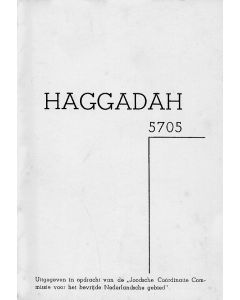 Haggadah 5705. Hebrew with Dutch translation