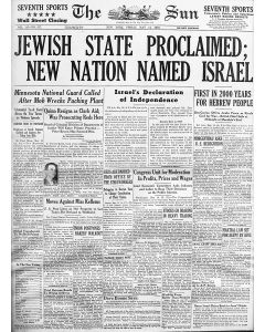 The (New York) Sun. “Jewish State Proclaimed; New Nation Named Israel” (Headline)