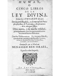 Spanish, PENTATEUCH AND HAPHTAROTH). Humas, O Cinco Libros de la Ley Divina. Juntas las Aphtarot del año.