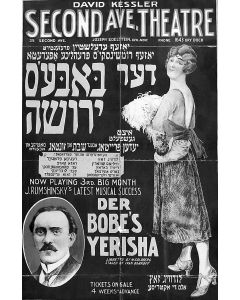 Second Avenue Theatre. "Der Bobe's Yerisha." In Yiddish and English. In blue, orange and red inks