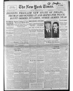 The New York Times. “Zionists Proclaim New State of Israel: Truman Recognizes it and Hopes for Peace; Egypt Orders Invasion, other Armies Near”