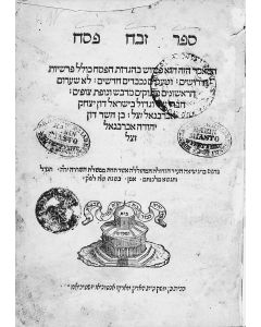 Sepher Zevach Pesach. With commentary by Isaac Abrabanel