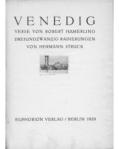 Venedig. Verses by Robert Hamerling. Illustrated by Hermann Struck