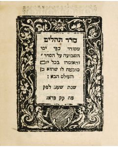 Hebrew. PSALMS). Seder Tehilim and Ma’amadoth