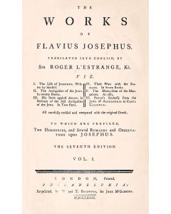 THE WORKS OF FLAVIUS JOSEPHUS. Translated into English from Greek by Sir Roger L’Estrange.