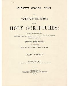 (Bible, English). Torah Nevi'im u-Kethuvim / The Twenty-Four Books of the Holy Scriptures LEESER.