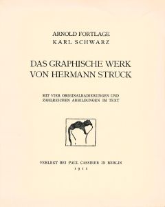 Fortlage, Arnold and Karl Schwarz. Das Graphische Werk von Hermann Struck [The Graphic Work of Hermann Struck]