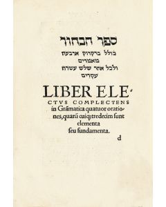 Sepher ha-Bachur / Liber Electus. Introduction and translation into Latin by Sebastian MUEnster