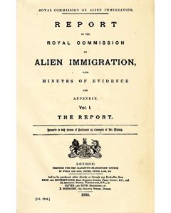 Report of the Royal Commission on Alien Immigration