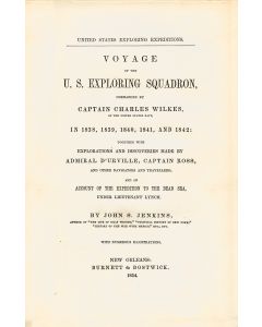 Jenkins, John S. Voyage of the U.S. Exploring Squadron...and an Account of the Expedition to the Dead Sea, under Lieutenant Lynch