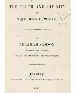 [SHAPURKAR], ABRAHAM SAMSON. The Truth and Divinity of the Holy Writ.