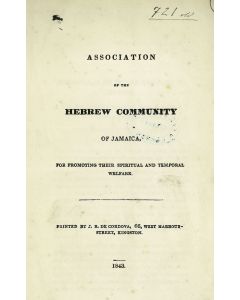 Association of the Hebrew Community of Jamaica, for Promoting their Spiritual and Temporal Welfare.