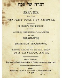 Hagadah shel Pesach. Service for the Two First Nights of Passover. Prepared and translated by A. Alexander.