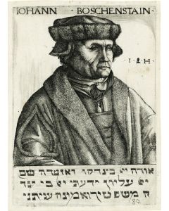 Half-length portrait of Johann Boschenstain (Boschenstein), with Hebrew legend below. Etching. With engraver’s monogram “I. H.”