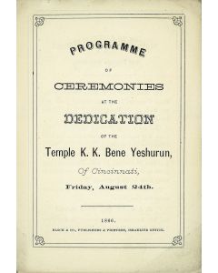 Programme of Ceremonies at the Dedication of the Temple K. K. Bene Yeshurun of Cincinnati.