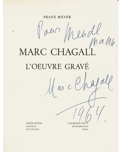 Franz Meyer. Marc Chagall, L’Oeuvre Grave.