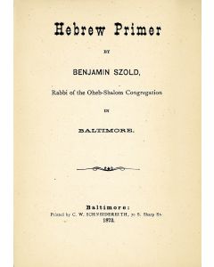 Szold, Benjamin. Hebrew Primer.