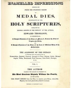 Enamelled Impressions Struck Off from the Splendid Series of Medal Dies, Illustrative of the Holy Scriptures, Engraved by British Artists in the Employ of the Author.