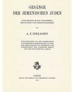 A.Z. Idelsohn. Hebraisch-Orientalischer Melodienschatz.
