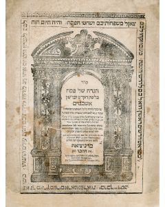 Seder Hagadah shel Pesach. Hebrew with translation into Judeo-German. Accompanied by Leone Modena’s abridged commentary of Isaac Abrabanel’s “Zevach Pesach.”