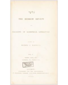 Gal’ed - The Hebrew Review and Magazine of Rabbinical Literature. Edited by <<MORRIS J. RAPHALL.>>