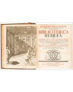 Wolf, Johann Christoph. Bibliotheca Hebraea.
