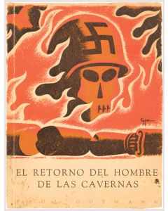 Paul Gutmann. El Retorno Del Hombre De Las Cavernas. Translated from German into Spanish by Elsa Volk-Friedland and Ramon G. Colim.