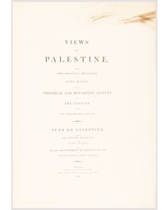 Views in Palestine from the Original Drawings of <<Luigi Mayer.>> With an Historical and Descriptive Account of the Country, and its Remarkable Places.