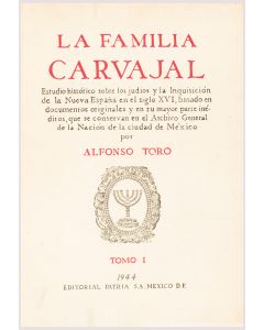Toro, Alfonso. La Familia Carvajal.
