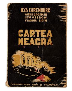 Ilya Ehrenburg (with Vasilii Grosman, Lew Ozerow and Vladimir Lidin). Cartea Neagra. 