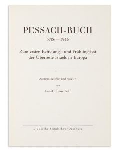 Non-traditional). Pessach-Buch 5706-1946. Zum ersten Befreiungs- und Frühlingsfest der Überreste israels in Europa.