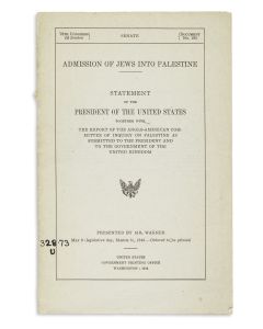 United States Congress (79th) Senate Document no. 182. Admission of Jews into Palestine. 
