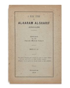 A Brief Guide to Al-Haram Al-Sharif, Jerusalem, published by the Supreme Moslem Council.