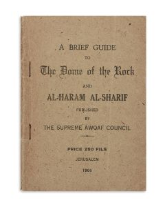 The Supreme Awqaf Council. A Brief Guide to the Dome of the Rock and Al-Haram Al-Sharif.
