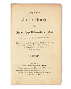 (Liturgy). Olath Tamid-Gebetbuch für Israelitische Reform-Gemeinden. Prepared by David Einhorn.
