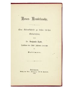 Benjamin Szold. Moses Mendelssohn: Eine Gedenkschrift zu dessen 150ster Geburtsfeier [“A Memorial on the 150th Anniversary of his Birth.”]