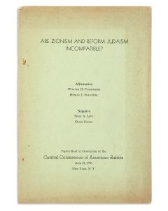 Are Zionism and Reform Judaism Incompatible? Affirmative: William H. Fineshriber, Hyman J. Schachtel. Negative: Felix A. Levy, David Polish. Papers Read at Convention of the Central Conference of American Rabbis, June 24, 1943, New York, N.Y.