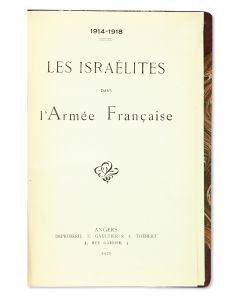 Albert Manuel. Les Israelites dans l’Armée Française, 1914-1918.