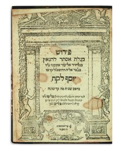 Yoseph Lekach [commentary to the Book of Esther, with text].