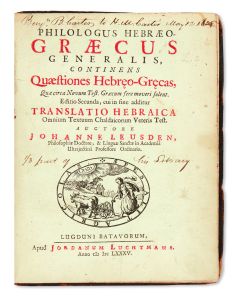 Philologus Hebraeo-Graecus. <<* BOUND WITH: >>Targum Ivri shel Daniel V’Ezra sive Translatio Hebraica Omnium Textuum Chaldaicorum.