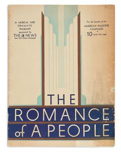 (Playbill). “The Romance of a People.” A Musical and Dramatic Pageant… Portraying the Highlights in Four Thousand Years of Jewish History. Polo Grounds, New York City.