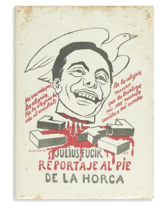 Julius Fucik. Reportaje Al Pie De La Horca [“Notes from the Gallows.”] With a poem by Pablo Neruda.