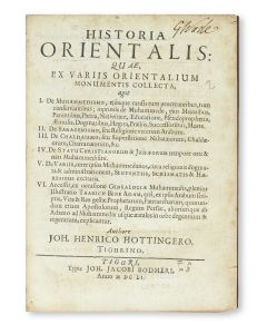 Johann Heinrich Hottinger. Historia Orientalis [history of Islam].