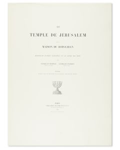 Charles Chipiez & Georges Perrot. Le Temple de Jérusalem et la Maison du Bois-liban: Restitués d'Après Ézéchiel et le Livre des Rois.