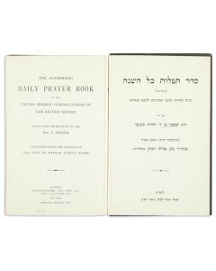 The Authorised Daily Prayer Book of the United Hebrew Congregations of the British Empire. With a New Translation by the Rev. S. Singer.
