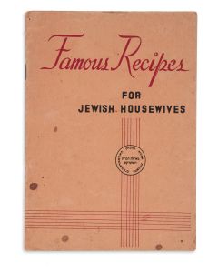 Famous Recipes for Jewish Housewives. Presented by the Rumford Company. <<* With:>> Fold-out with three additional recipes.