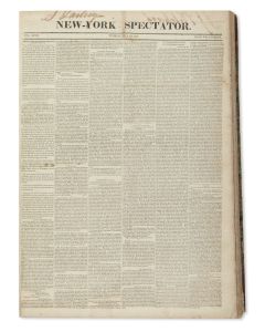 The New York Spectator. [Twice-weekly newspaper]. Complete for the years 1824 and 1825. <<More than 200 issues>>, bound together in one volume.