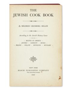 Mildred Grosberg Bellin. The Jewish Cook Book.