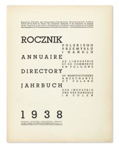 Directory of Manufacturers & Merchants of Poland - 1938. Chairman of editorial committee: Jozef Jakubowski.