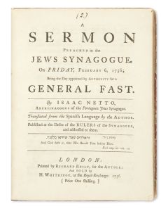 <<Nieto, Isaac.>> A Sermon Preached in the Jews Synagogue on Friday, February 6, 1756; Being the Day Appointed by Authority for a General Fast.
